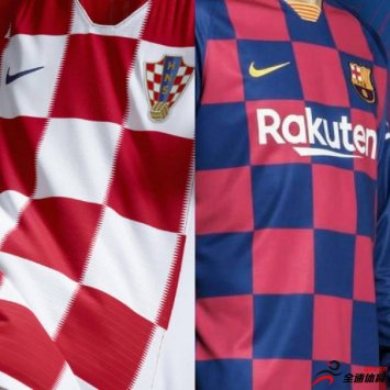巴萨新球衣和克罗地亚国家队的球衣很相似